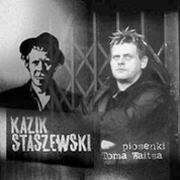 Purchase Kazik Staszewski - Piosenki Toma Waitsa