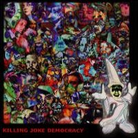 Purchase Killing Joke - Democracy