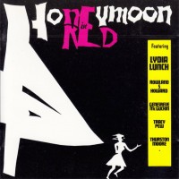 Purchase Lydia Lunch - Honeymoon In Red