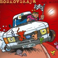 Purchase MoskovSKAya - No One Will Get Here Out Alive