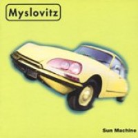 Purchase Myslovitz - Sun Machine