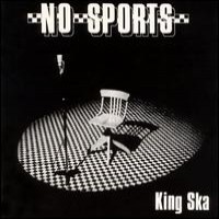 Purchase No Sports - King Ska