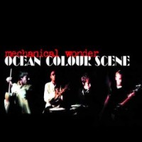 Purchase Ocean Colour Scene - Mechanical Wonder