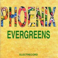 Purchase Phoenix (Romania) - Evergreens