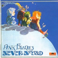 Purchase Pink Fairies - Never Never Land