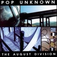 Purchase Pop Unknown - The August Division