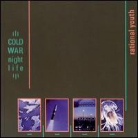 Purchase Rational Youth - Cold War Night Life
