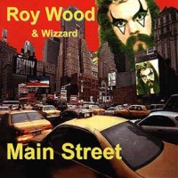 Purchase Roy Wood & Wizzard - Main Street