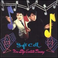 Purchase Soft Cell - Non-Stop Estatic Dancing