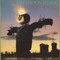 Purchase Sonic Youth - Bad Moon Rising