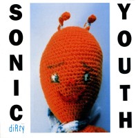 Purchase Sonic Youth - Dirty (Deluxe Edition) CD1
