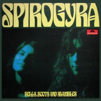 Purchase Spirogyra - Bells, Boots And Shambles (Vinyl)