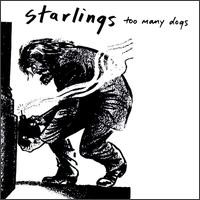 Purchase Starlings - Too Many Dogs