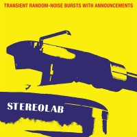 Purchase Stereolab - Transient Random-Noise Bursts With Announcements (Remastered 2019) CD1