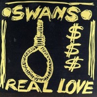 Purchase Swans - Real Love