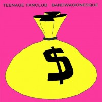 Purchase Teenage Fanclub - Bandwagonesque