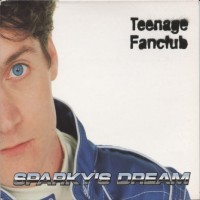Purchase Teenage Fanclub - Sparky's Dream (Alternative Version) (CDS)