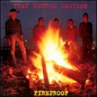 Purchase That Petrol Emotion - Fireproof