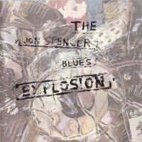 Purchase Jon Spencer Blues Explosion - The Jon Spencer Blues Explosion