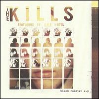 Purchase The Kills - Black Rooster E.P.