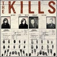 Purchase The Kills - Keep On Your Mean Side