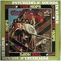 Purchase The Mops - Psychedelic Sounds In Japan