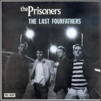 Purchase The Prisoners - The Last Fourfathers