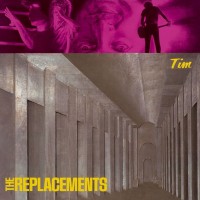 Purchase The Replacements - Tim