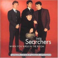 Purchase The Searchers - When You Walk In The Room