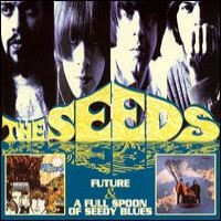 Purchase The Seeds - A Full Spoon Of Seedy Blues