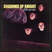 Purchase The Shadows Of Knight - Shadows Of Knight