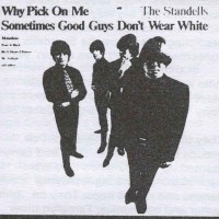 Purchase The Standells - Why Pick On Me Sometimes Good
