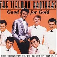 Purchase The Tielman Brothers - Good For Gold