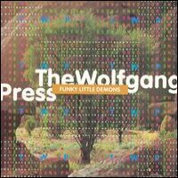 Purchase The Wolfgang Press - Funky Little Demons