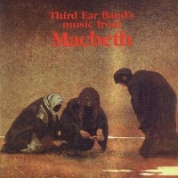 Purchase Third Ear Band - Music From Macbeth