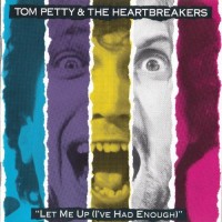 Purchase Tom Petty & The Heartbreakers - Let Me Up (I've Had Enough) (Vinyl)