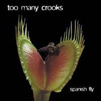 Purchase Too Many Crooks - Spanish Fly