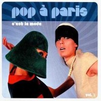 Purchase VA - Pop A Paris, Vol. 3. C'est La Mode