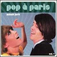 Purchase VA - Pop A Paris, Vol. 4. Minet Jerk