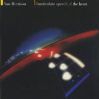 Purchase Van Morrison - Inarticulate Speech of the Heart (Remastered 2008)