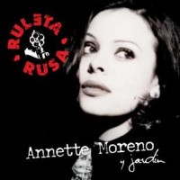 Purchase Annette Moreno - Ruleta Rusa