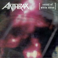 Purchase Anthrax - Sound Of White Noise