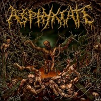 Purchase Asphyxiate - Anatomy Of Perfect Bestiality