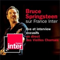 Purchase Bruce Springsteen - France Inter - Live Carhaix 2009