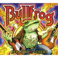 Purchase Bullfrog - Beggars And Losers