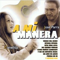 Purchase Canelita & Jose Parra - A Mi Manera