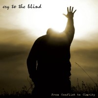 Purchase Cry To The Blind - From Conflict To Clarity