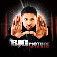 Purchase Da' T.R.U.T.H. - The Big Picture