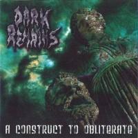 Purchase Dark Remains - A Construct To Obliterate