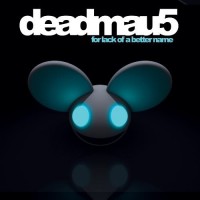 Purchase Deadmau5 - For Lack of a Better Name